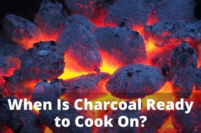 When Is Charcoal Ready To Cook - How To Light Lump Charcoal Without Chimney